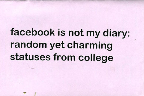 Facebook Is Not My Diary