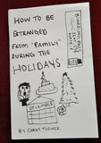 How to be Estranged from "Family" During the Holidays