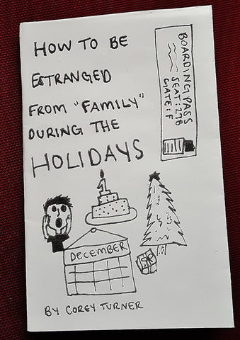 How to be Estranged from "Family" During the Holidays