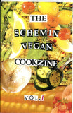 Schemin' Vegan Vol. 1