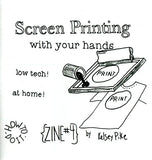 Screen Printing With Your Hands