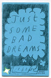 Just Some Bad Dreams