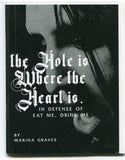 The Hole is Where the Heart Is (Marilyn Manson fanzine)