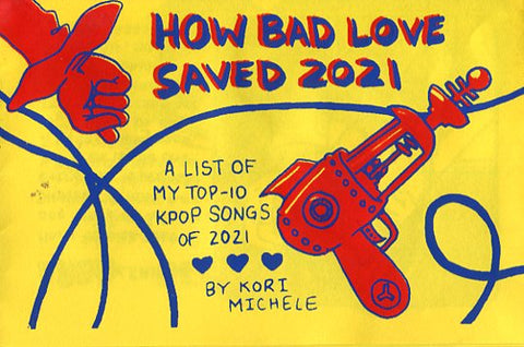How Bad Love Saved 2021