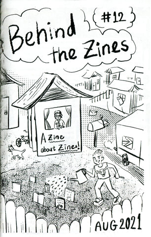 Behind the Zines #12