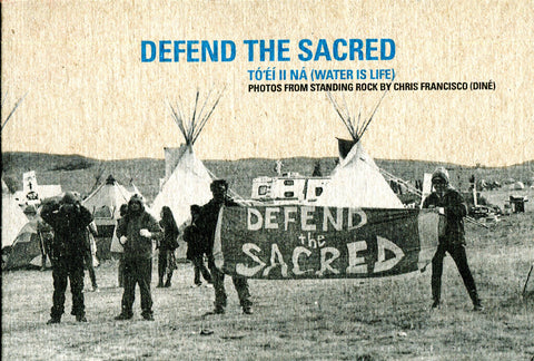 Defending the Sacred: Photos from Standing Rock